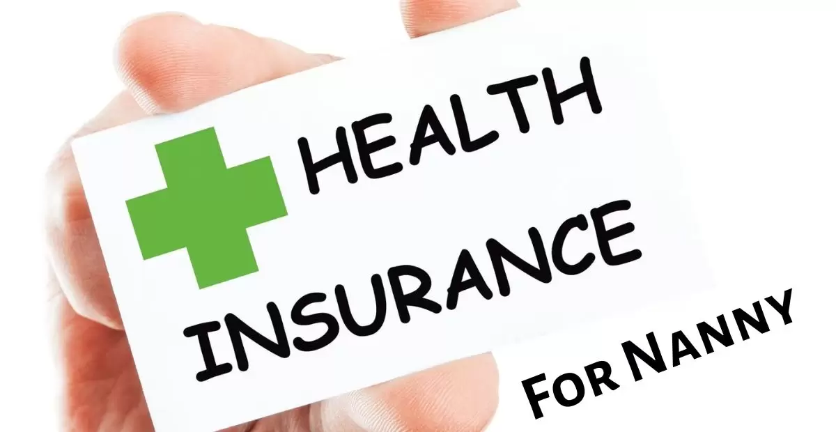 How To Provide Health Insurance For Nanny?